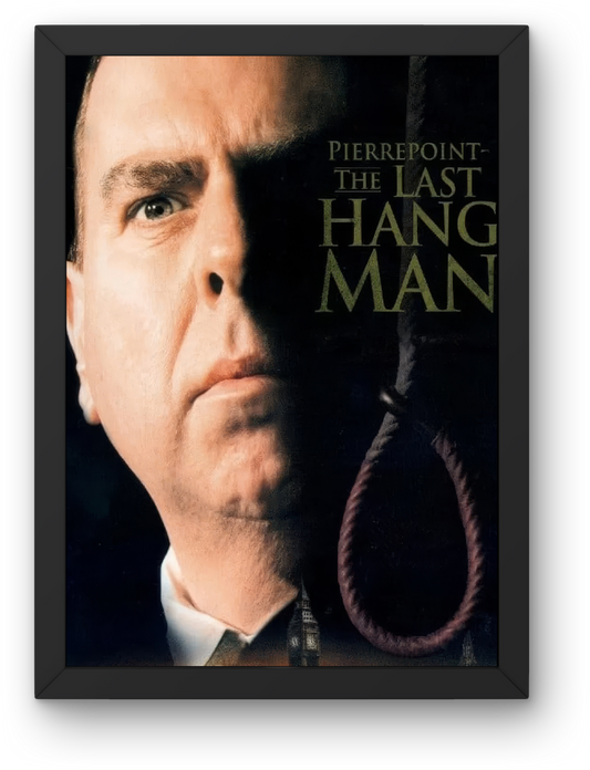 Pierrepoint The Last Hangman (2005)